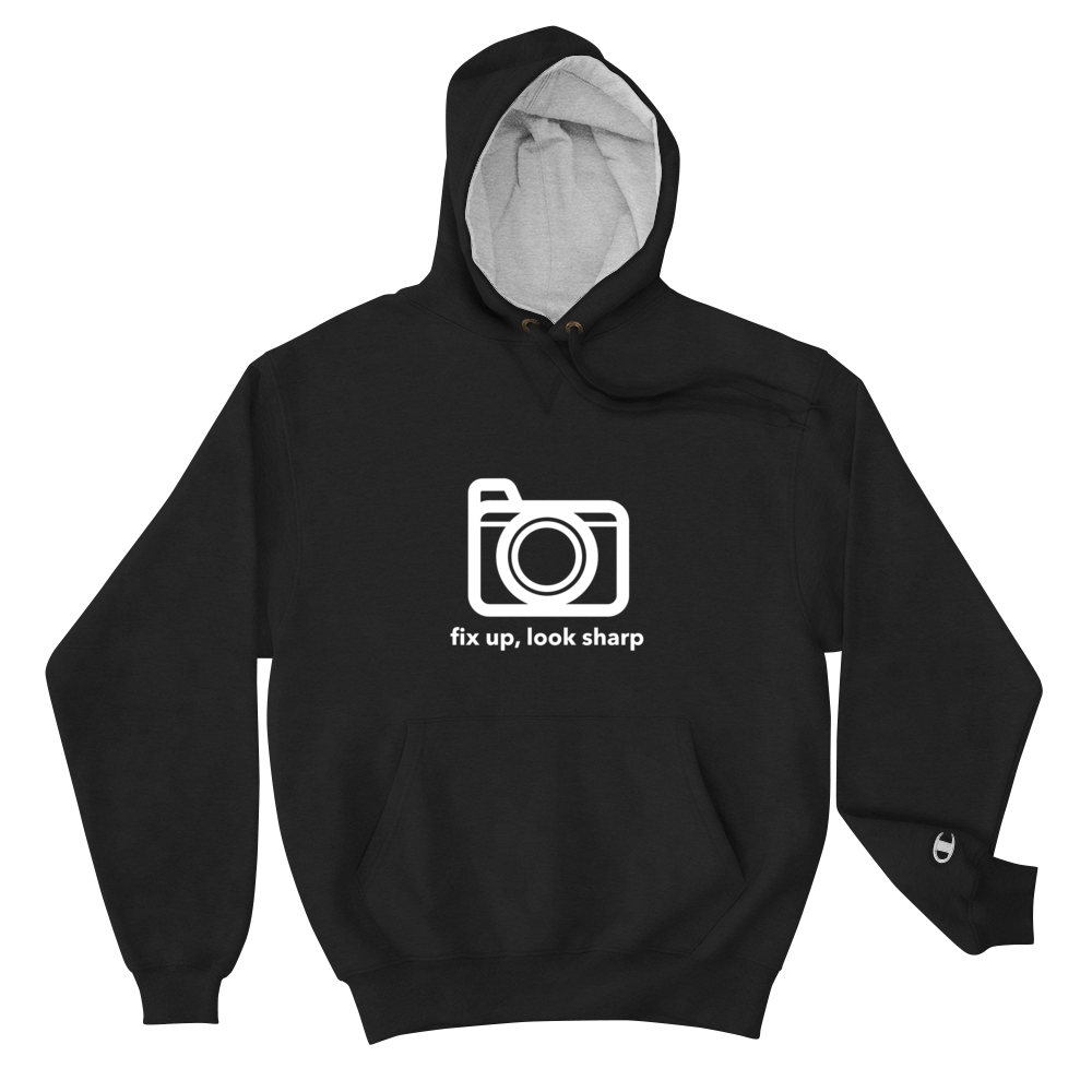 Fix Up, Look Sharp, Champion Hoodie - RealBigEnvelope